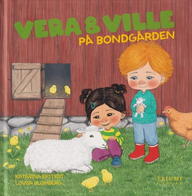 Katarina Ekstedt - Vera och Ville på bondgården, Inbunden