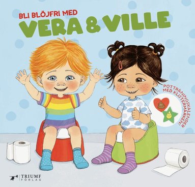 Katarina Ekstedt - Vera och Ville potträningskalender - Bli blöjfri!, Häftad