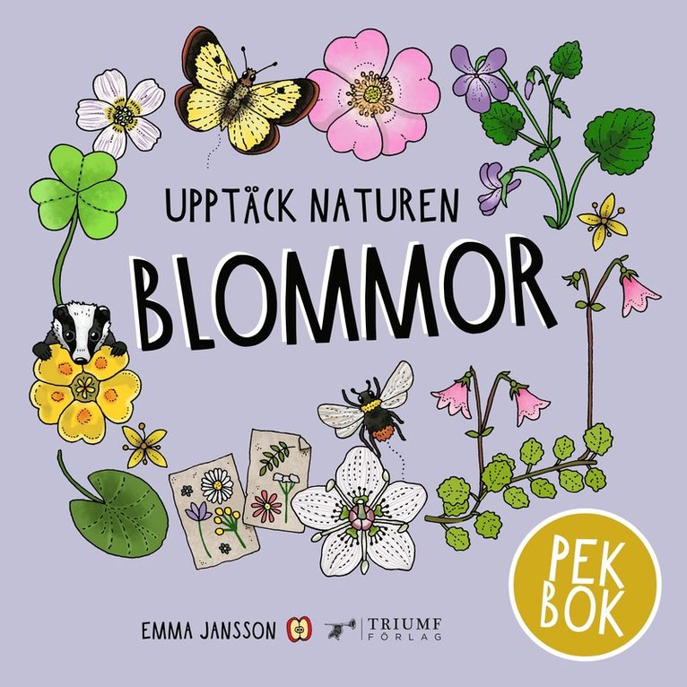 Upptäck naturen blommor - pekbok 1