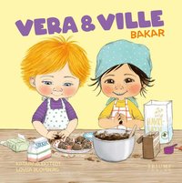 bokomslag Vera och Ville bakar