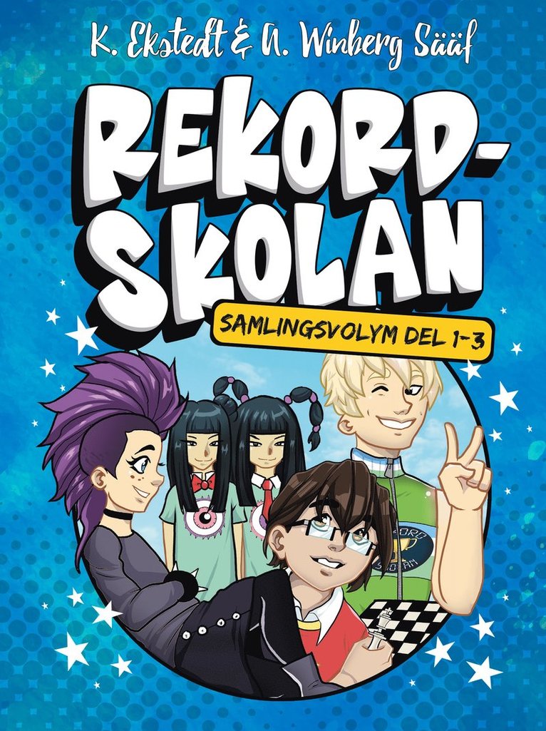Rekordskolan - Samlingsvolym: Del 1-3! 1
