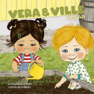 Katarina Ekstedt - Vera & Ville odlar, Inbunden