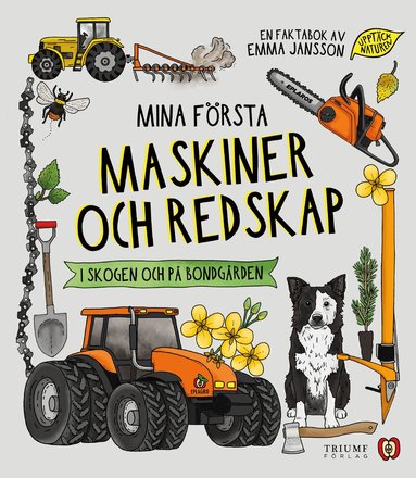 Emma Jansson - Mina första maskiner och redskap, Inbunden
