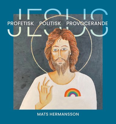 bokomslag Jesus - Profetisk, politisk, provocerande