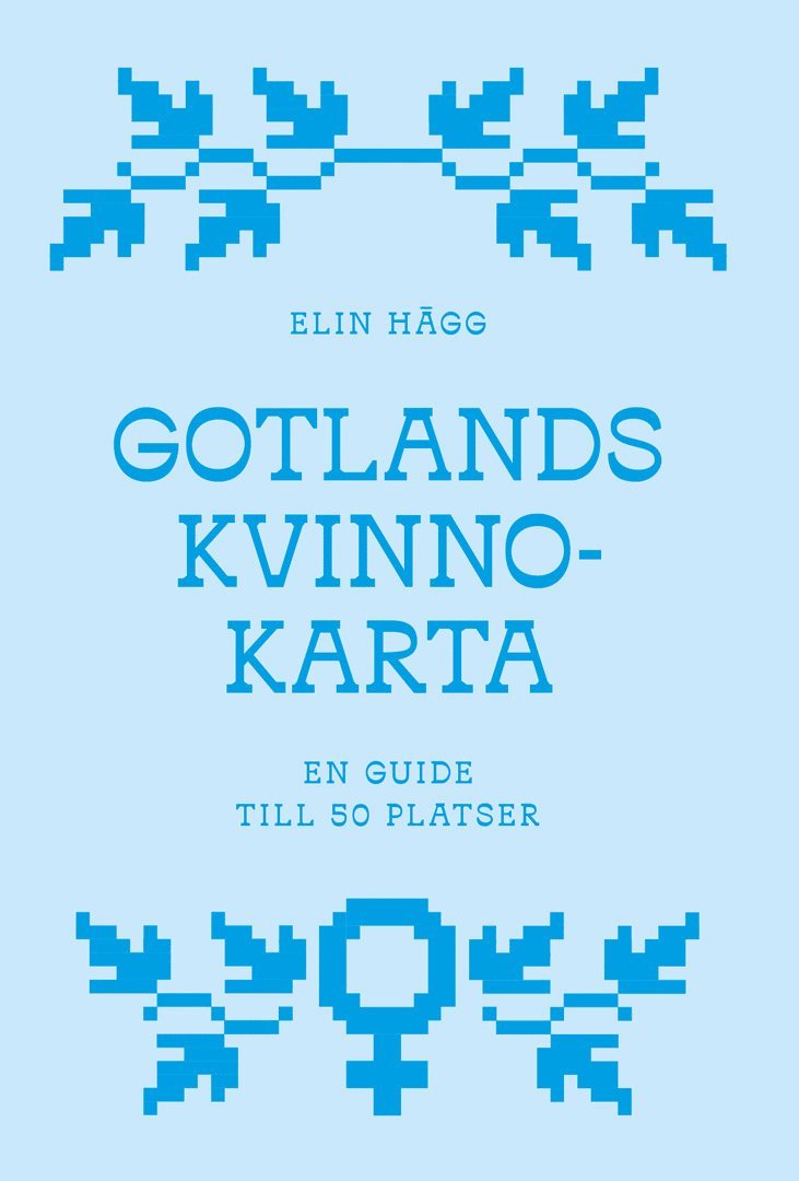 Gotlands kvinnokarta : en guide till 50 platser 1