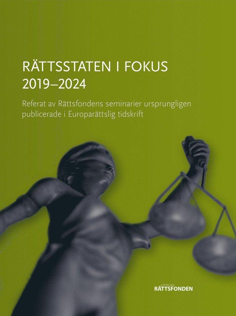 Rättsstaten i fokus 2019-2024 1