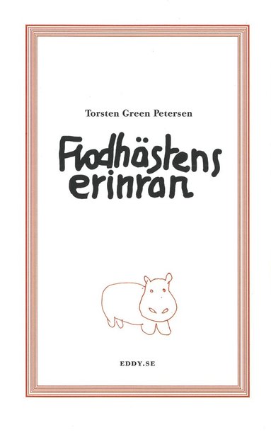 bokomslag Flodhästens erinran