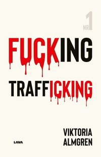 bokomslag Fucking Trafficking