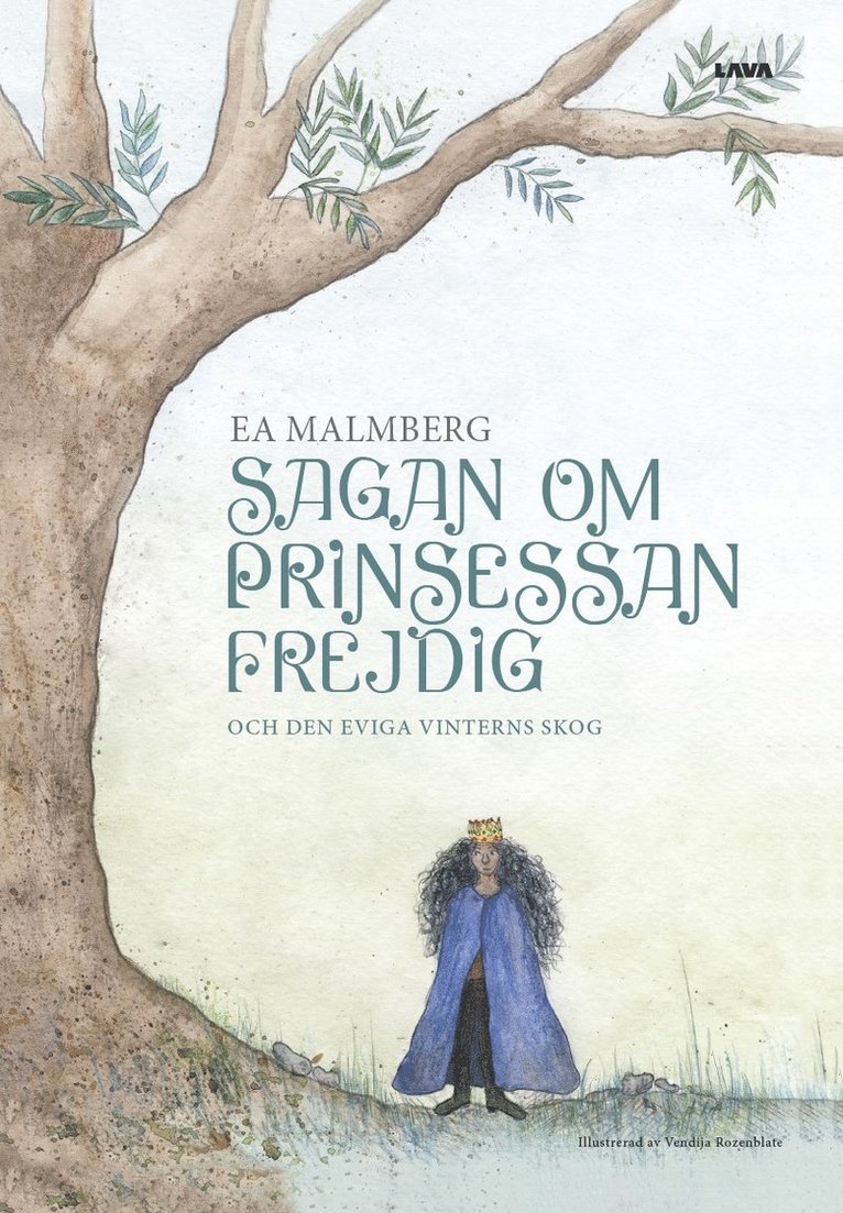 Sagan om Prinsessan Frejdig och den eviga vinterns skog 1