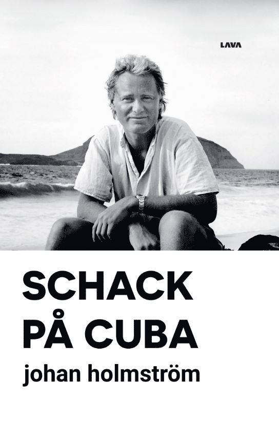 Johan Holmström - Schack på Cuba, Häftad
