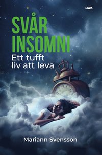 bokomslag Svår insomni : ett tufft liv att leva