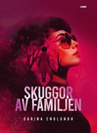 bokomslag Skuggor av familjen