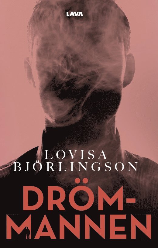 Lovisa Björlingson - Drömmannen, Häftad
