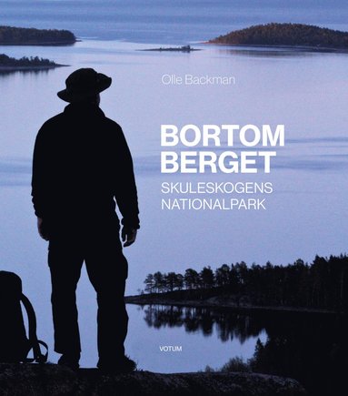 bokomslag Bortom berget : Skuleskogens nationalpark