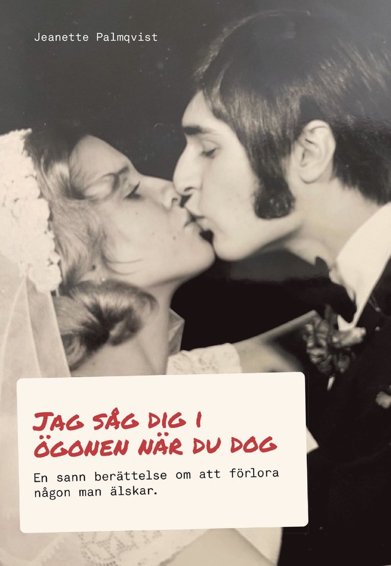 Jeanette Palmqvist - Jag såg dig i ögonen när du dog, Häftad