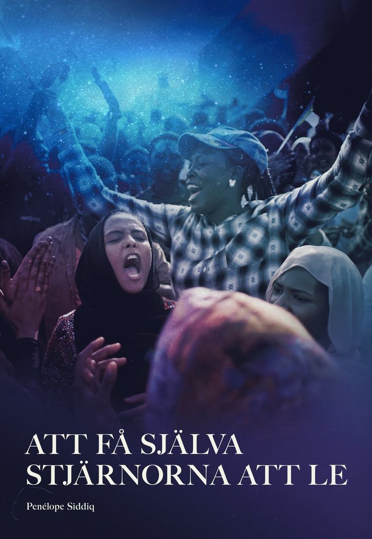 Penélope Siddiq - Att få själva stjärnorna att le, Häftad