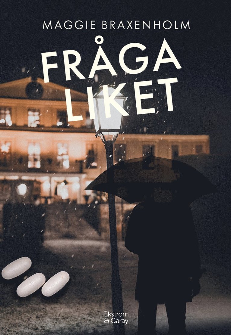 Maggie Braxenholm - Fråga liket, Häftad
