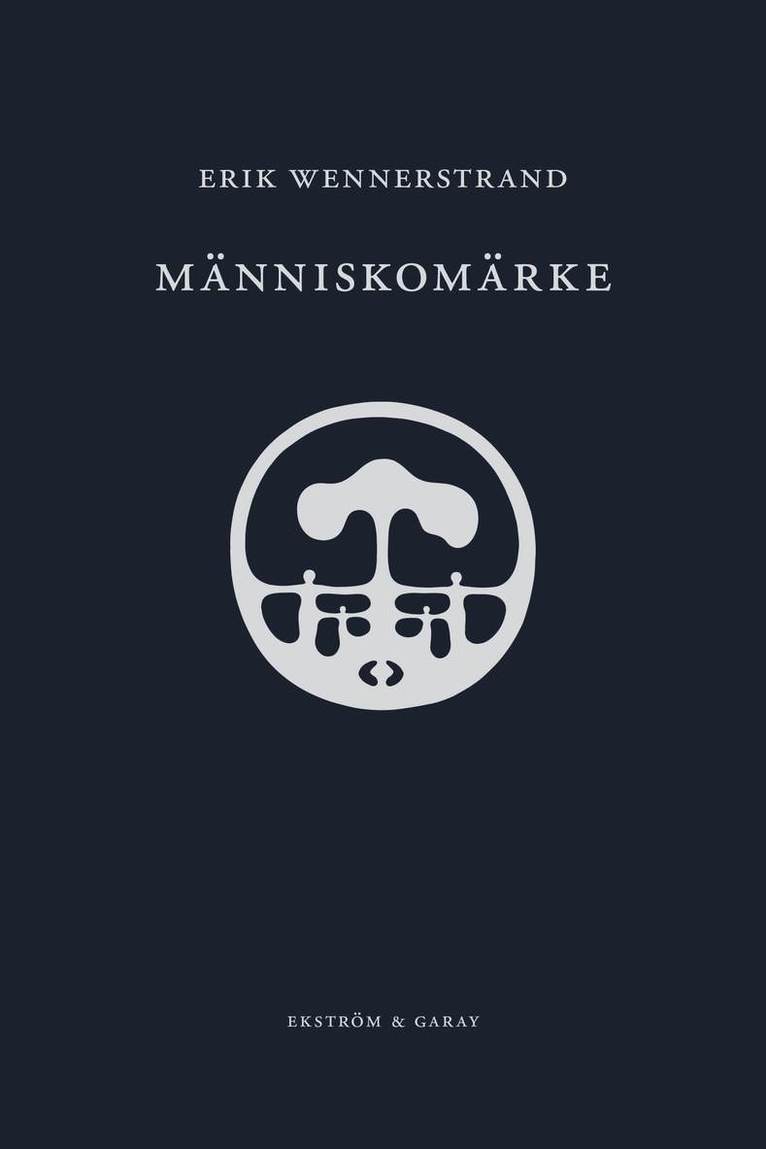 Erik Wennerstrand - Människomärke, Inbunden