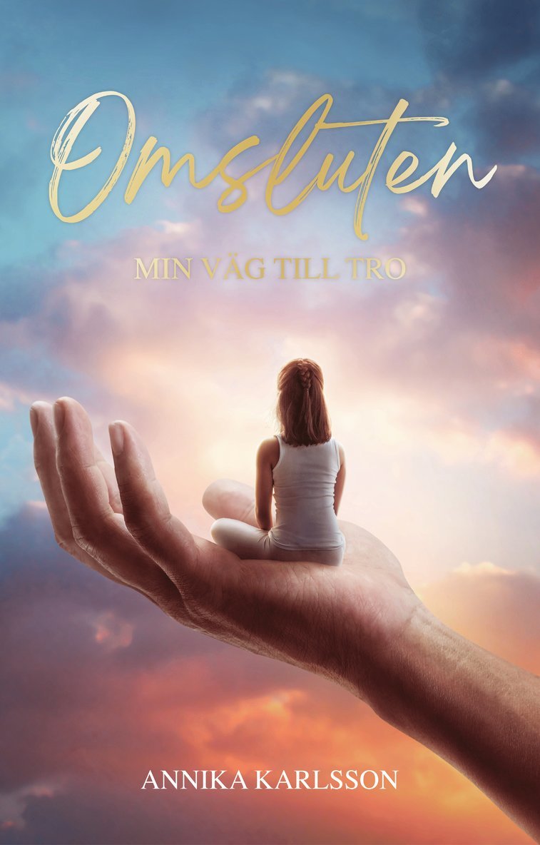 Annika Karlsson - Omsluten, Häftad