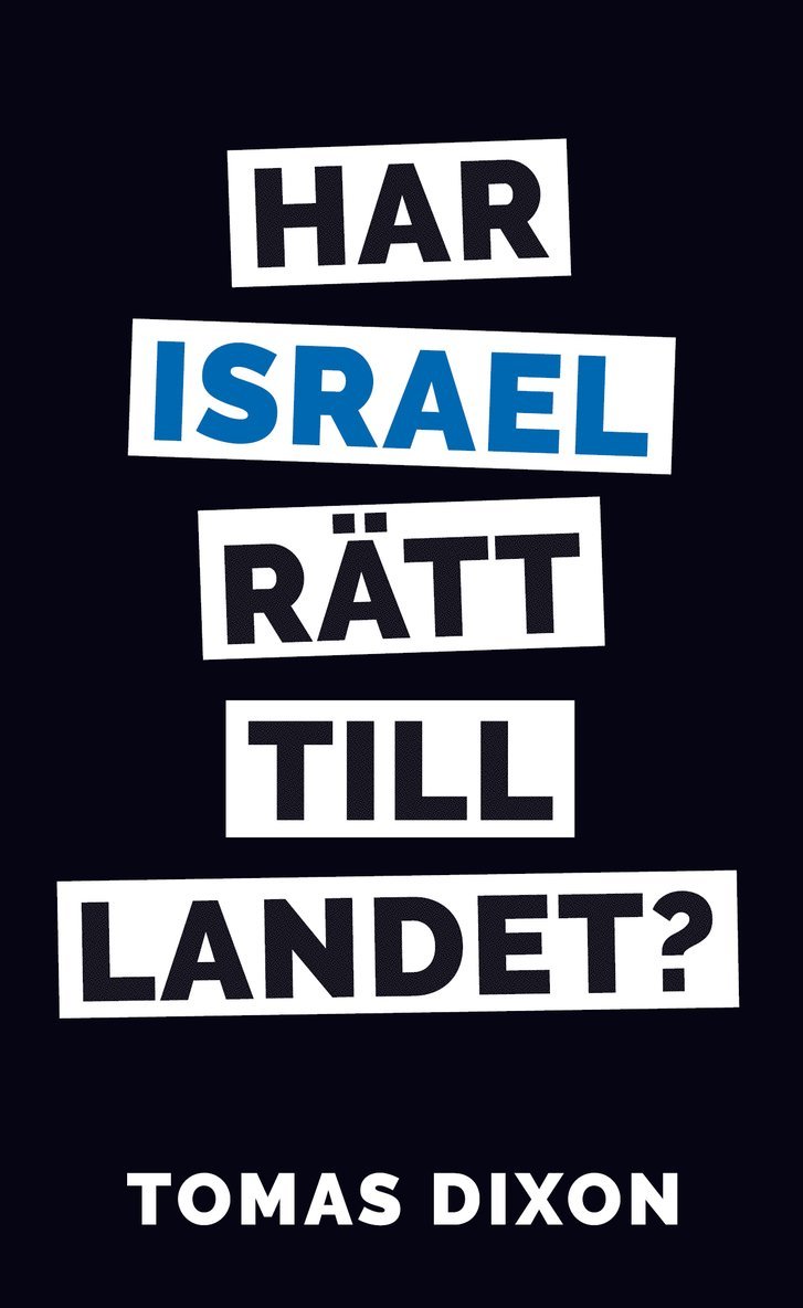Tomas Dixon - Har Israel rätt till landet?, Pocket