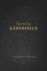 bokomslag Svenska Kärnbibeln - helbibel, svart cabraskinn