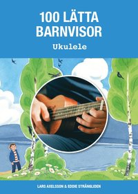 bokomslag 100 lätta barnvisor ukulele