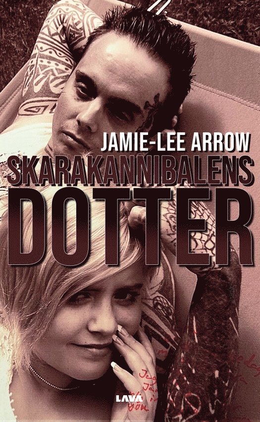 Jamie-Lee Arrow - Skarakannibalens dotter, Häftad