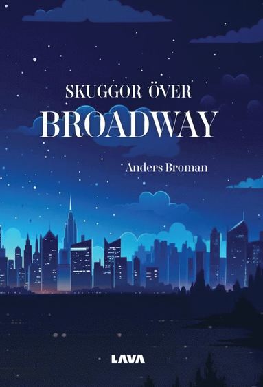 bokomslag Skuggor över Broadway