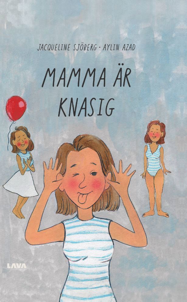 Jacqueline Sjöberg, Aylin Azad - Mamma är knasig, Inbunden