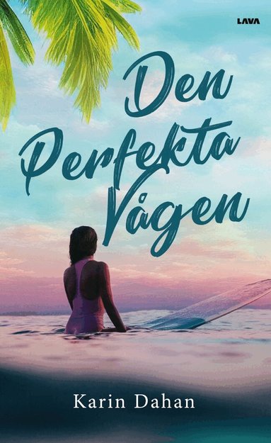 Karin Dahan - Den perfekta vågen, Häftad
