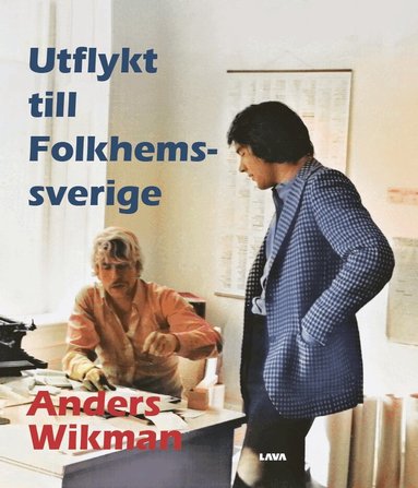 Anders Wikman - Utflykt till Folkhemssverige, Häftad