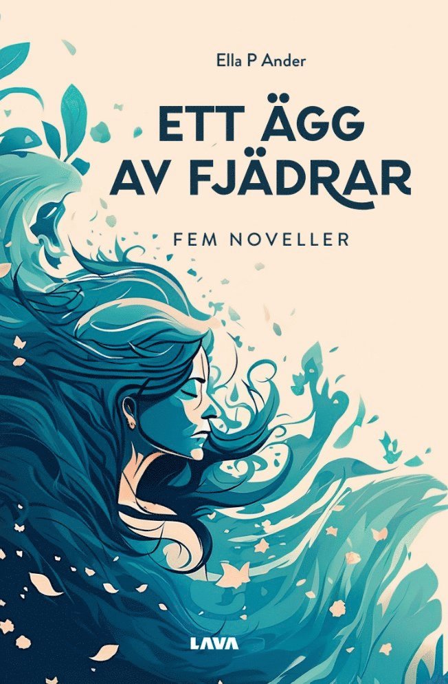 Ella P. Ander - Ett ägg av fjädrar : fem noveller, Häftad