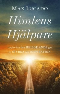 bokomslag Himlens hjälpare : upplev hur den helige ande ger ny styrka och inspiration