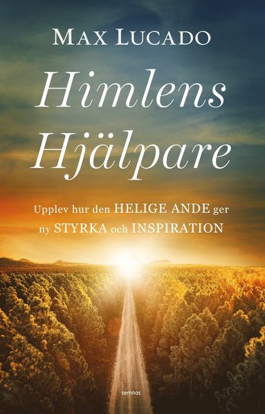 bokomslag Himlens hjälpare : upplev hur den helige ande ger ny styrka och inspiration