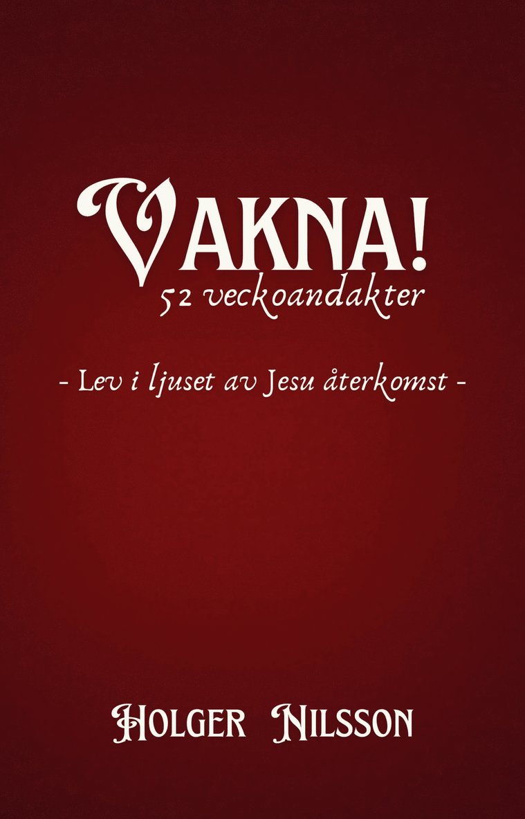 Vakna! 52 veckoandakter 1