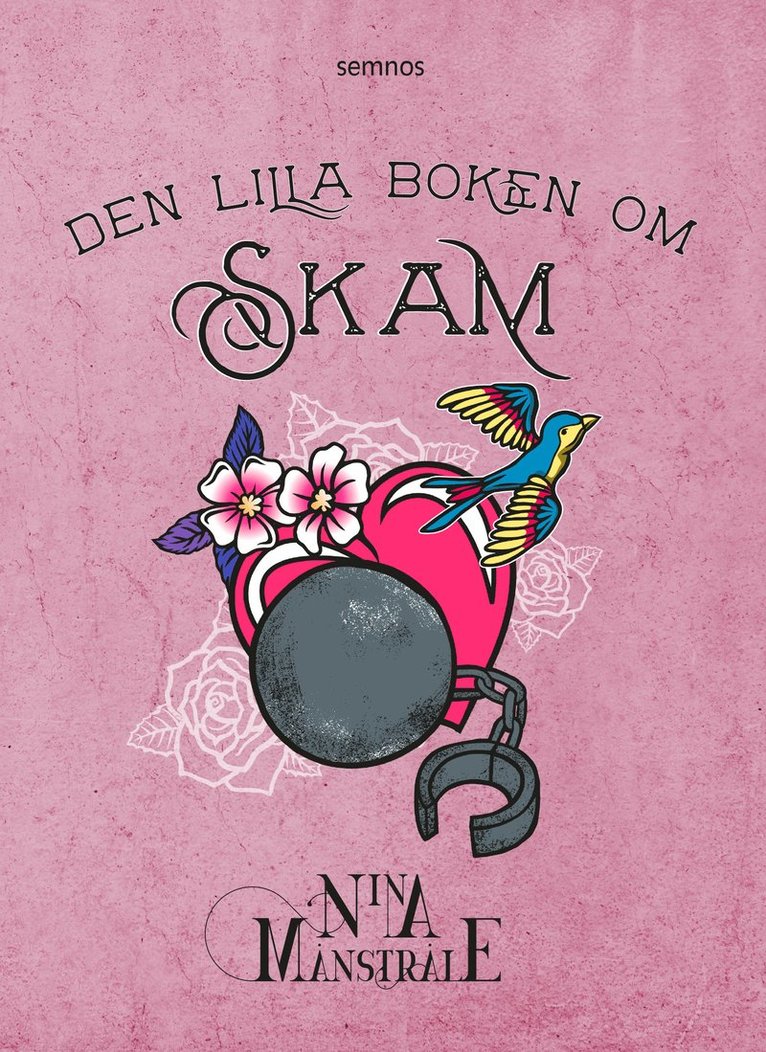 Nina Månstråle - Den lilla boken om skam, Häftad