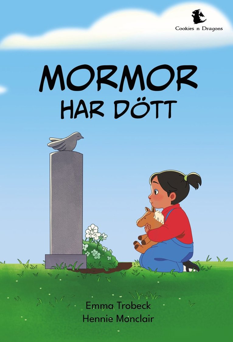 Mormor har dött 1