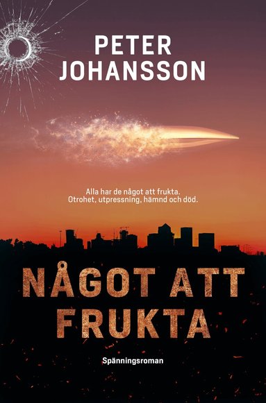 Peter Johansson - Något att frukta, Häftad