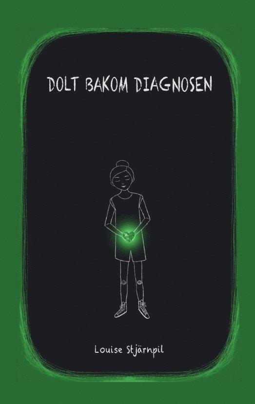 Dolt bakom diagnosen 1