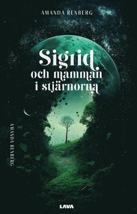 bokomslag Sigrid och mamman i stjärnorna