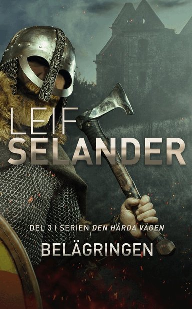 Leif Selander - Belägringen, Häftad