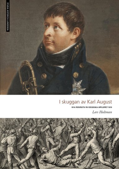 Lars Hultman - I skuggan av Karl August, Häftad
