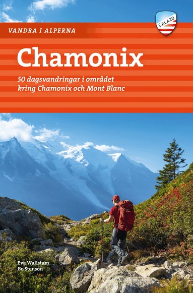 Eva Wallstam, Bo Stenson - Vandra i Alperna: Chamonix, Häftad