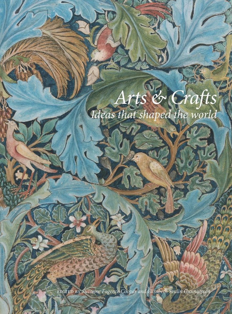 Arts and Crafts: Ideas that shaped the world 1