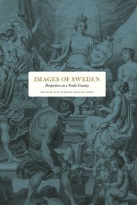 bokomslag Images of Sweden : perspectives on a nordic country