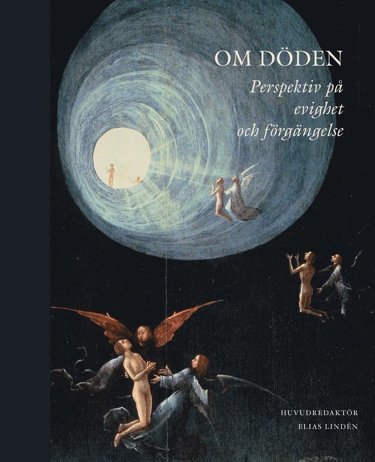 Om döden : perspektiv på evighet och förgängelse