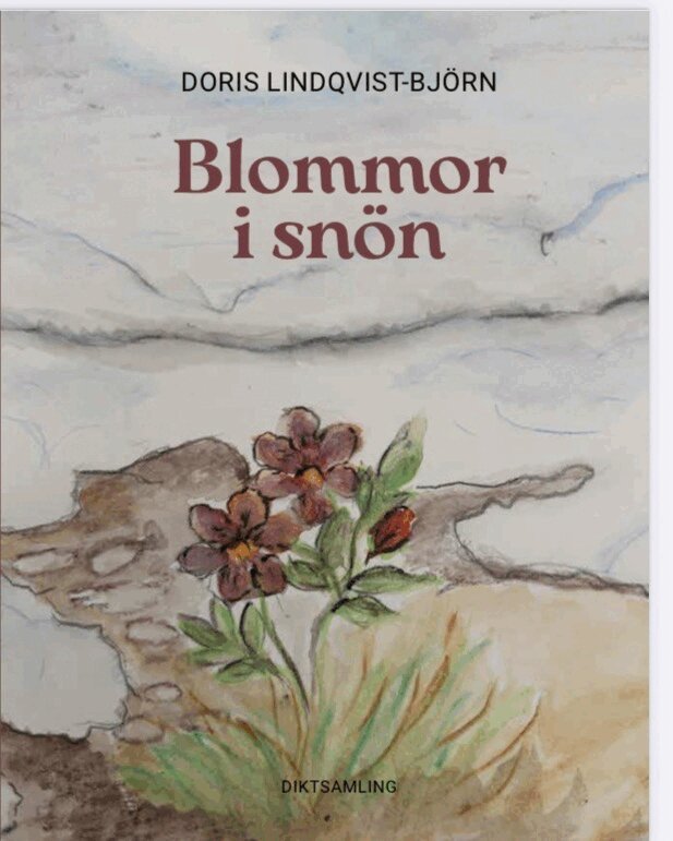 Doris Lindqvist-Björn - Blommor i snön, Häftad