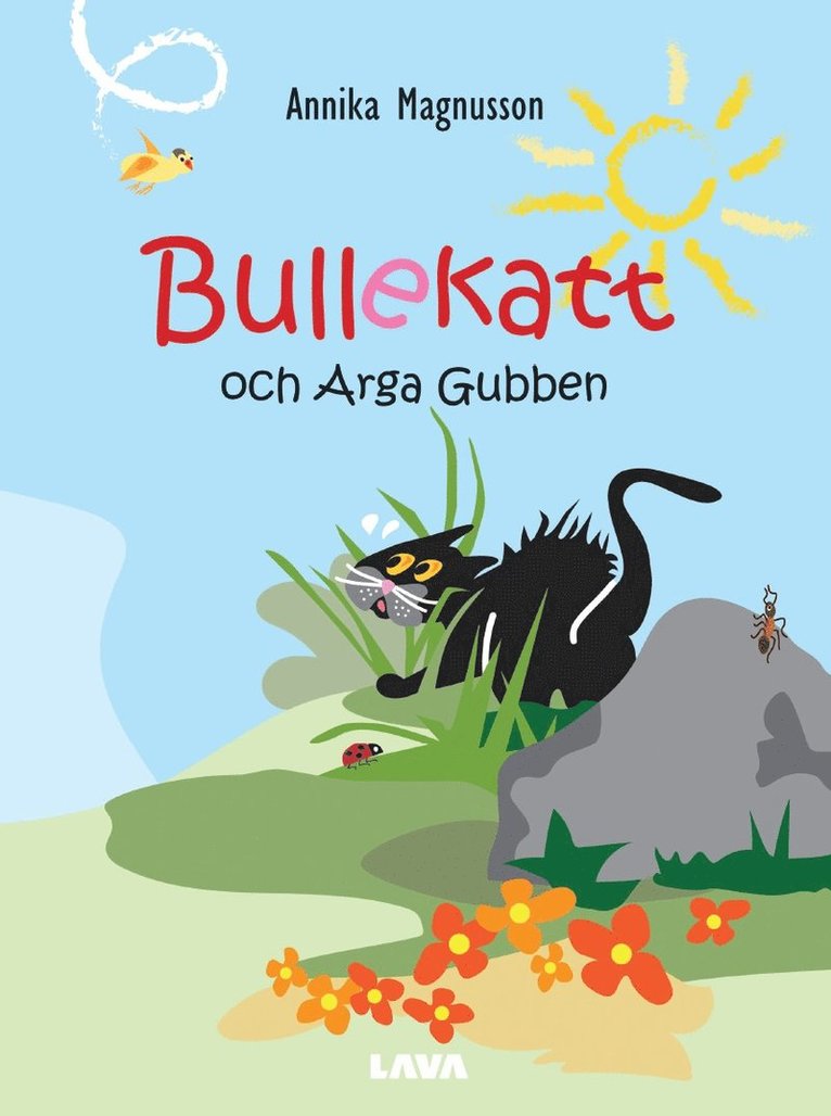 Annika Magnusson - Bullekatt och arga gubben, Inbunden