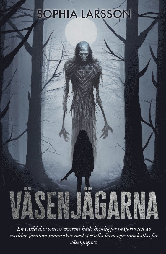 Väsenjägarna 1