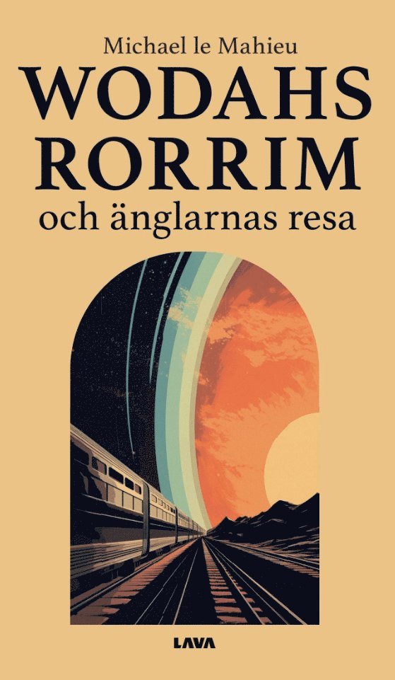Michael le Mahieu - Wodahs Rorrim och änglarnas resa, Häftad